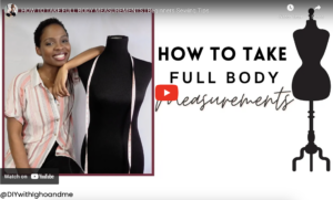 Taking accurate body measurements for sewing garments – step-by-step guide