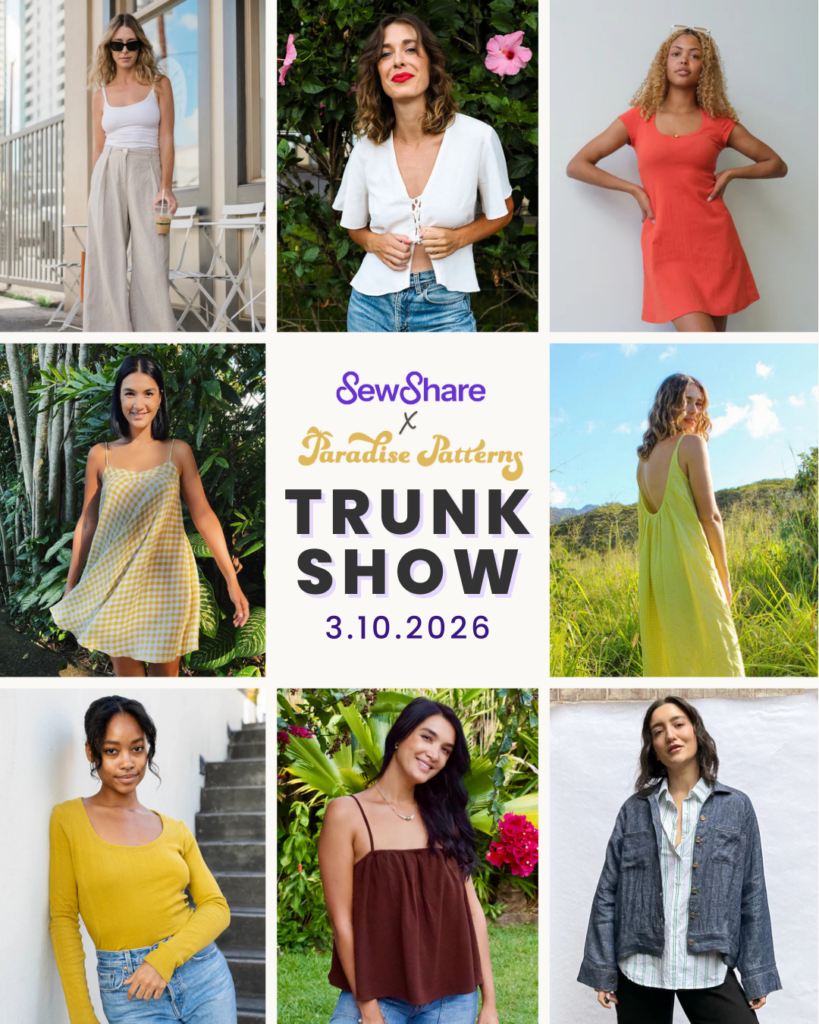 SewShare Paradise Patterns Trunk Show Video Replay